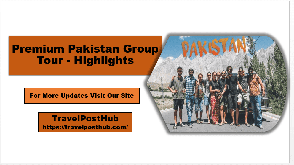 Premium Pakistan Group Tour